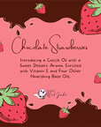 NEW!•Chocolate Strawberries•Nourishing Nail & Cuticle Oil• Roller Bottle or Dropper Bottle•